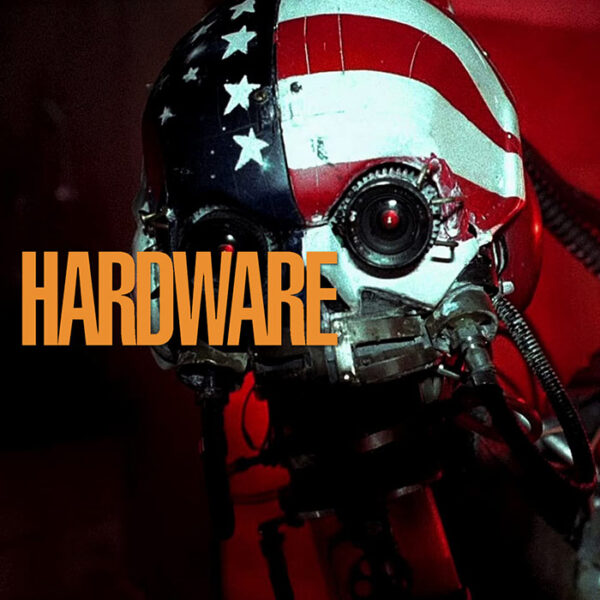 Hardware (1990) 4K & Blu-ray