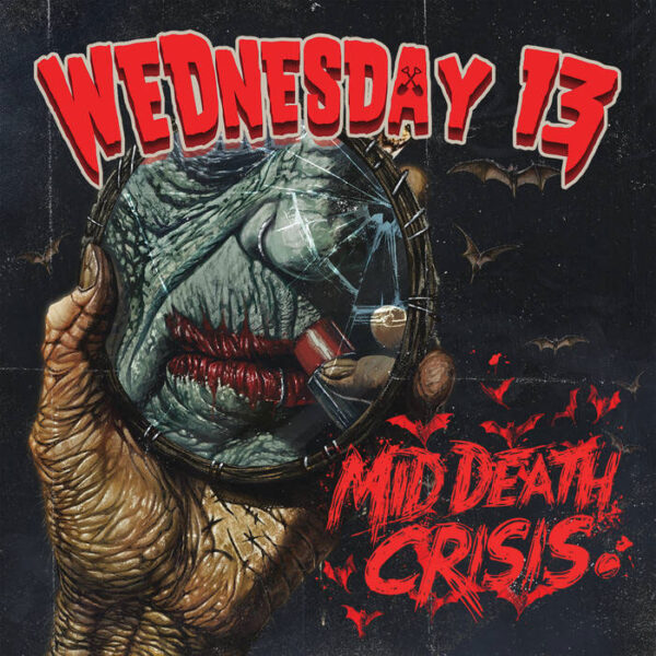 Wednesday 13: Mid Death Crisis (CD or Gatefold Vinyl)