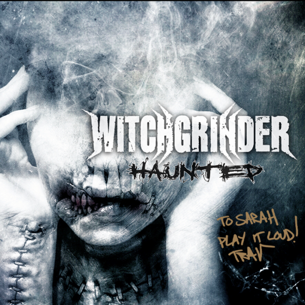 Witchgrinder: Haunted (Splatter Vinyl Anniversary Edition)